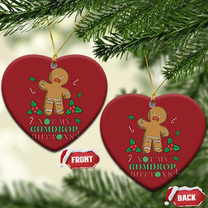 Funny Gingerbread Christmas Ornament Not My Gumdrop Buttons Christmas Cookie TS02 Heart Red Print Your Wear