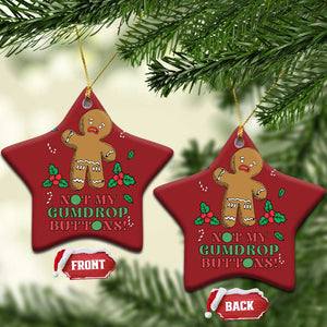 Funny Gingerbread Christmas Ornament Not My Gumdrop Buttons Christmas Cookie TS02 Star Red Print Your Wear