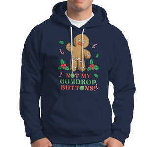 Funny Gingerbread Hoodie Not My Gumdrop Buttons Christmas Cookie TS02 Navy Printyourwear