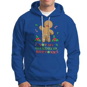 Funny Gingerbread Hoodie Not My Gumdrop Buttons Christmas Cookie TS02 Royal Blue Printyourwear