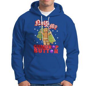 Funny Gingerbread Hoodie Not My Gumdrop Buttons Christmas Cookie TS02 Royal Blue Printyourwear