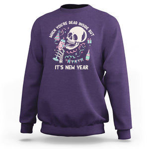 Drinking Skeleton Sweatshirt When You're Dead Inside But It's New Year TS02 Purple Printyourwear