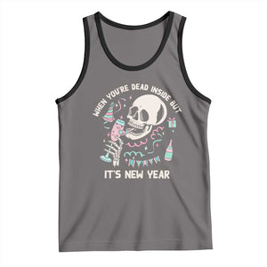 Drinking Skeleton Tank Top When You're Dead Inside But It's New Year TS02 Deep Heather Black Print Your Wear