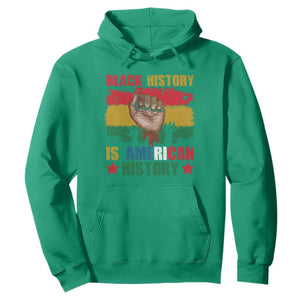 Black History Is American History Hoodie Patriotic African American Pride Raised Fist TS02 Irish Green Printyourwear