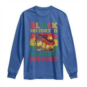 Black History Is American History Long Sleeve Shirt African American Pride Flag Raised Fist TS02 Royal Blue Print Your Wear