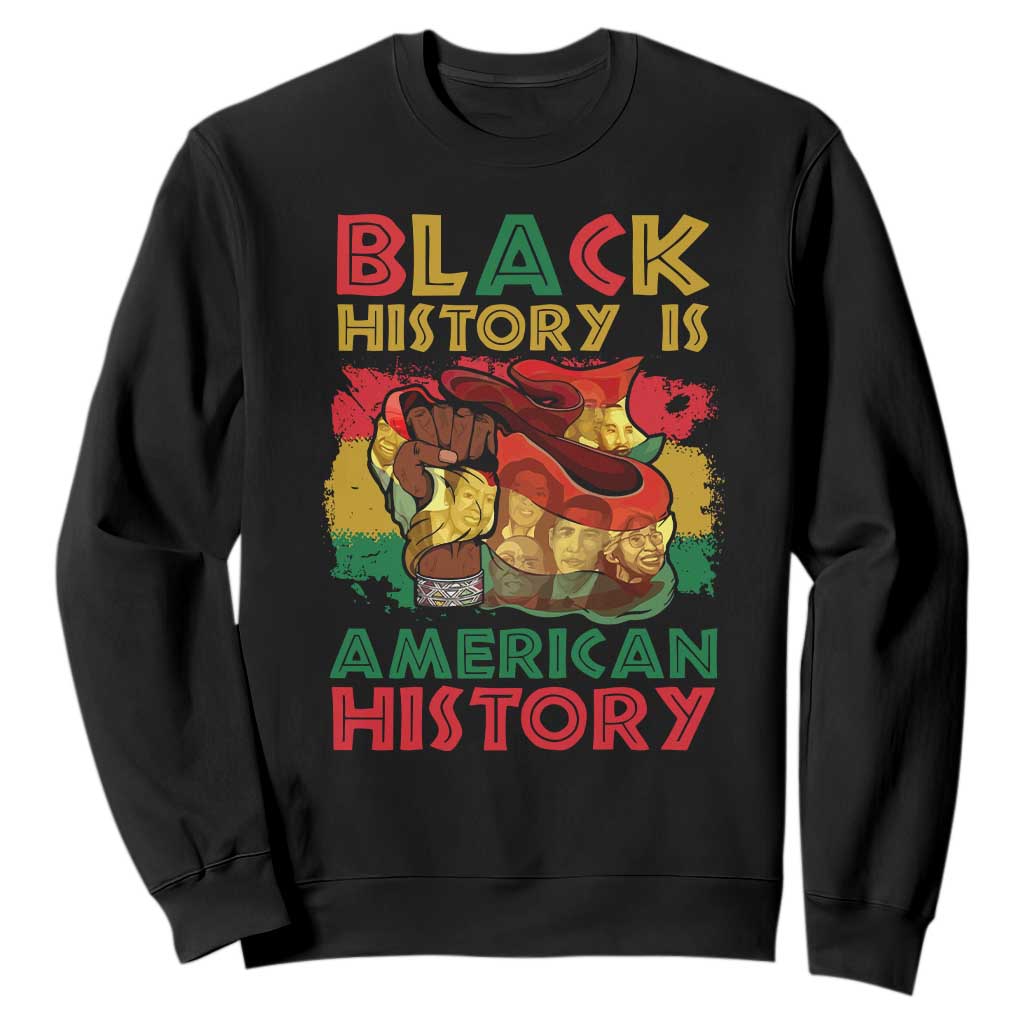 Black History Is American History Sweatshirt African American Pride Flag TS02 Black Printyourwear