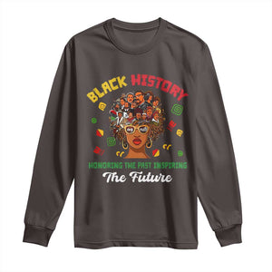 Black History Month Long Sleeve Shirt Honoring The Past Inspiring The Future African American Roots TS02 Dark Chocolate Print Your Wear