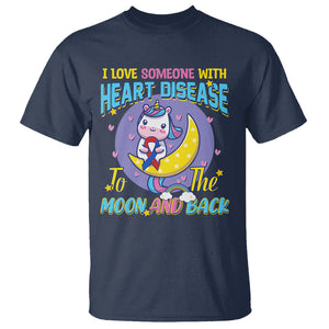 Unicorn CHD Awareness T Shirt I Love Someone With Heart Disease To The Moon & Back TS02 Navy Printyourwear