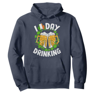 Funny St Patricks Day Hoodie I Love Day Drinking Beer Lover Drink Team TS02 Navy Print Your Wear