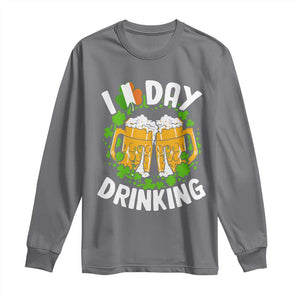 Funny St Patricks Day Long Sleeve Shirt I Love Day Drinking Beer Lover Drink Team TS02 Charcoal Print Your Wear