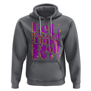 Funny Mardi Gras Hoodie Let The Good Times Roll TS02 Charcoal Printyourwear