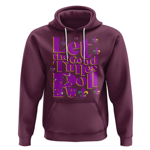 Funny Mardi Gras Hoodie Let The Good Times Roll TS02 Maroon Printyourwear