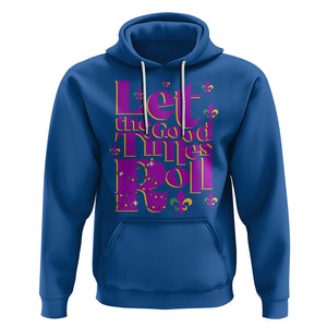 Funny Mardi Gras Hoodie Let The Good Times Roll TS02 Royal Blue Printyourwear