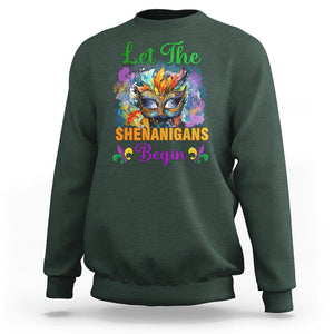 Funny Mardi Gras Sweatshirt Let The Shenanigans Begin Mask Carnival Lover TS02 Dark Forest Green Printyourwear