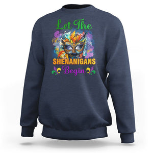 Funny Mardi Gras Sweatshirt Let The Shenanigans Begin Mask Carnival Lover TS02 Navy Printyourwear