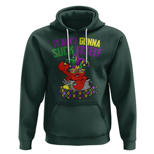 Funny Mardi Gras Hoodie It Ain't Gonna Suck Itself Crawfish TS02 Dark Forest Green Printyourwear