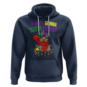 Funny Mardi Gras Hoodie It Ain't Gonna Suck Itself Crawfish TS02 Navy Printyourwear