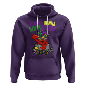 Funny Mardi Gras Hoodie It Ain't Gonna Suck Itself Crawfish TS02 Purple Printyourwear