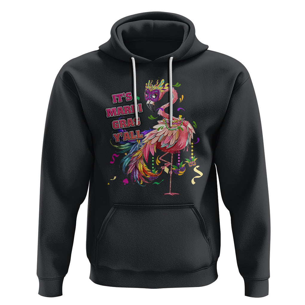 Funny Mardi Gras Flamingo Hoodie It's Mardi Gras Y'all TS02 Black Printyourwear