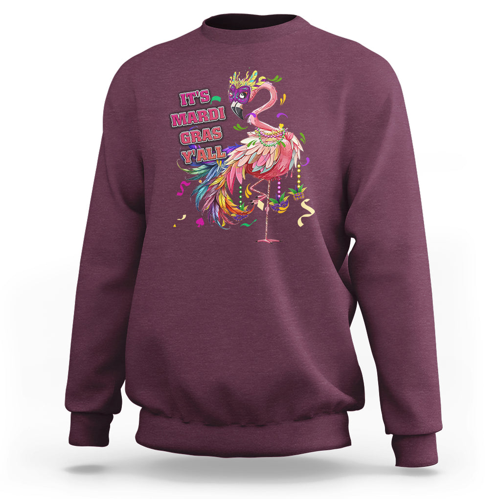 Funny Mardi Gras Flamingo Sweatshirt It's Mardi Gras Y'all TS02 Maroon Printyourwear