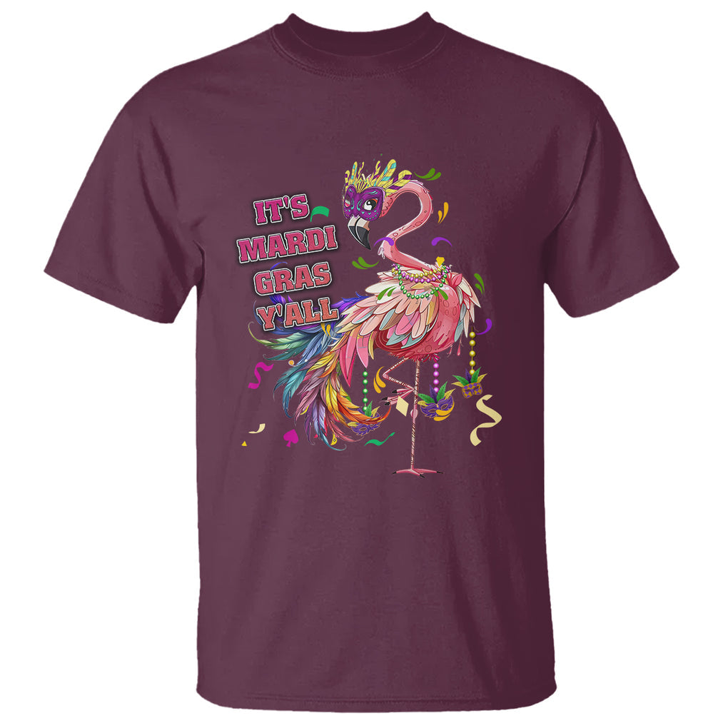 Funny Mardi Gras Flamingo T Shirt It's Mardi Gras Y'all TS02 Maroon Printyourwear