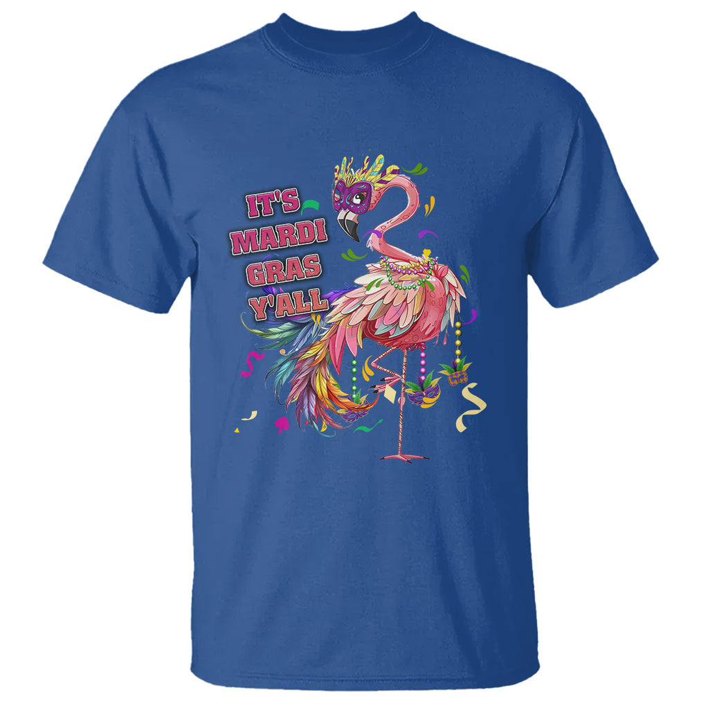 Funny Mardi Gras Flamingo T Shirt It's Mardi Gras Y'all TS02 Royal Blue Printyourwear