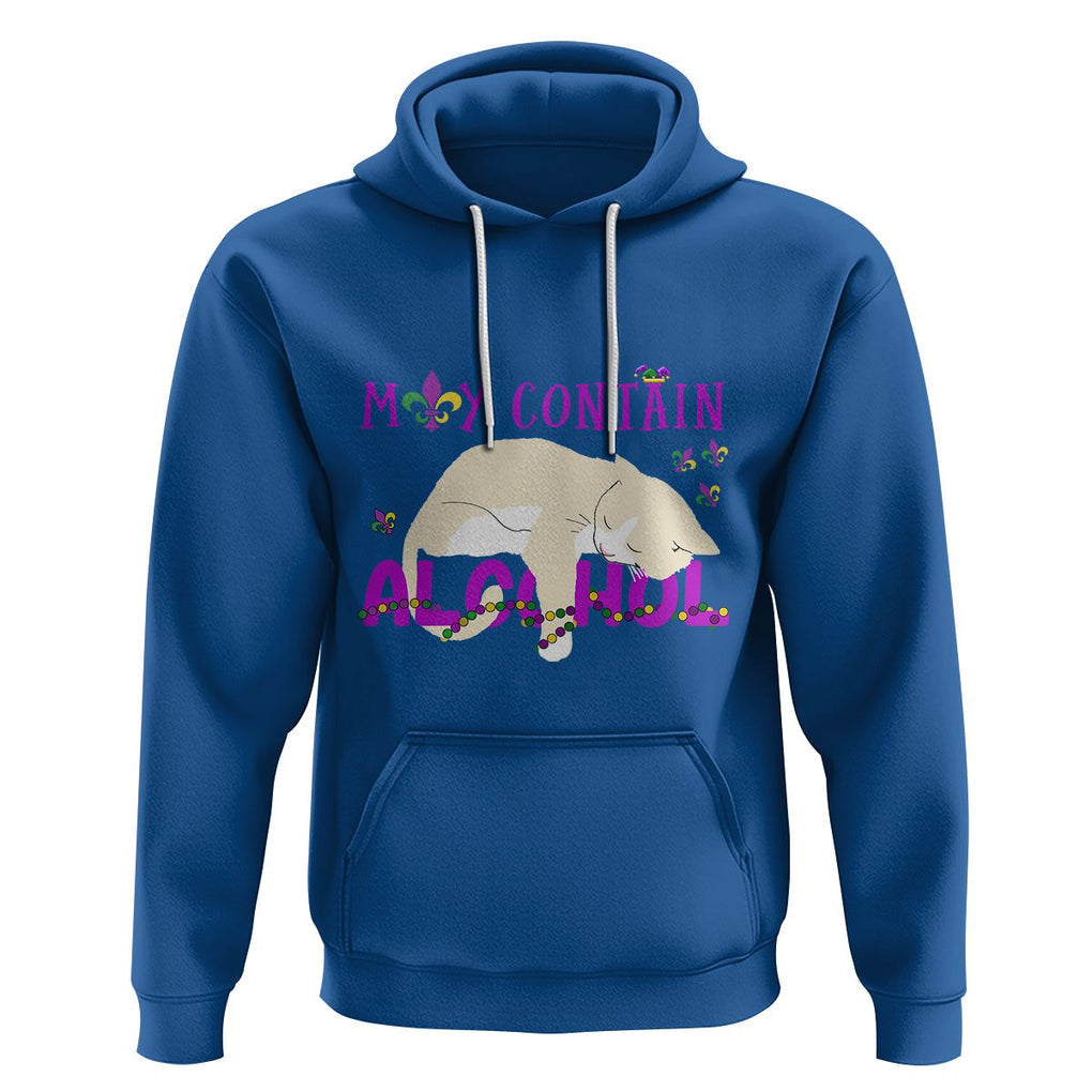 Funny Mardi Gras Drunk Cat Hoodie May Contain Alcohol Drinking Lover TS02 Royal Blue Printyourwear