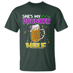 Funny Mardi Gras Drinking Couple Matching T Shirt She's My Drunker Half TS02 Dark Forest Green Printyourwear