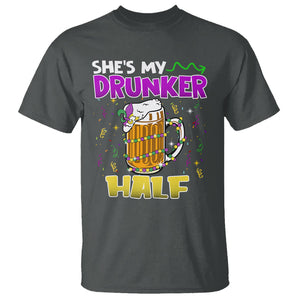 Funny Mardi Gras Drinking Couple Matching T Shirt She's My Drunker Half TS02 Dark Heather Printyourwear
