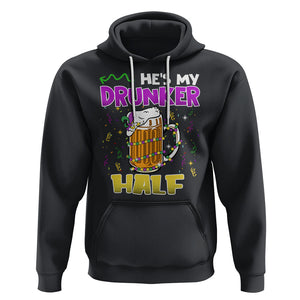 Funny Mardi Gras Drinking Couple Matching Hoodie He's My Drunker Half TS02 Black Printyourwear