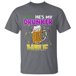 Funny Mardi Gras Drinking Couple Matching T Shirt He's My Drunker Half TS02 Charcoal Printyourwear