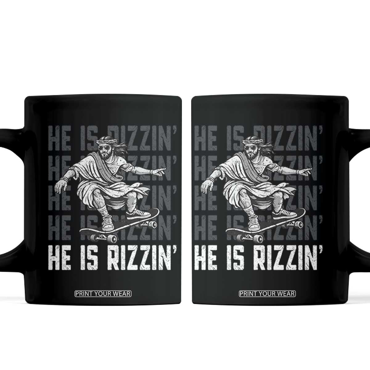 He Is Rizzin Funny Christian Easter Skateboarding Jesus Meme Coffee Mug Faith Humor Trendy Youth Gift TS02 Black Print Your Wear