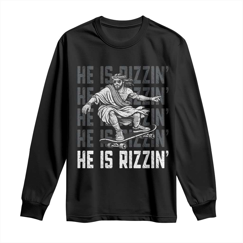 He Is Rizzin Funny Christian Easter Skateboarding Jesus Meme Long Sleeve Shirt Faith Humor Trendy Youth Gift TS02 Black Print Your Wear