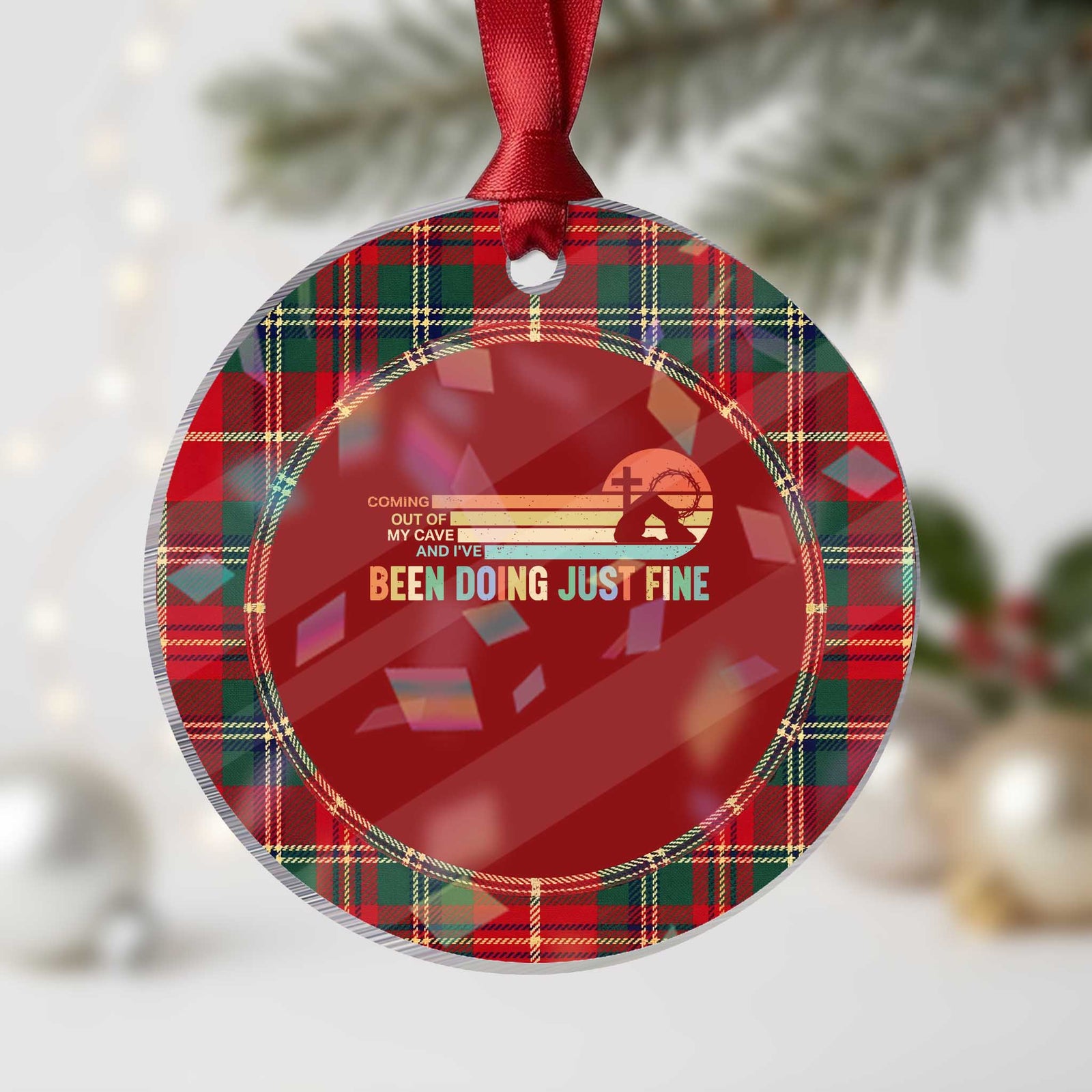 Retro Coming Out Of My Cave Christian Easter Parody Holographic Acrylic Ornament I’ve Been Doing Just Fine Resurrection Humor Faith Gift