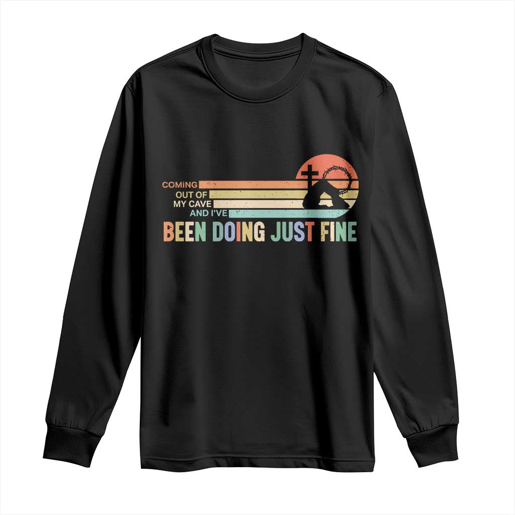 Retro Coming Out Of My Cave Christian Easter Parody Long Sleeve Shirt I’ve Been Doing Just Fine Resurrection Humor Faith Gift TS02 Black Print Your Wear