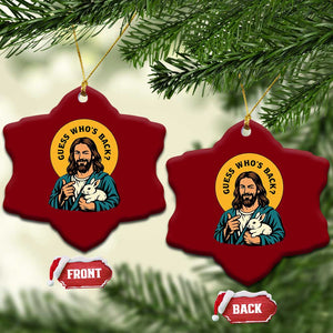 Guess Who is Back Funny Christian Easter Ceramic Ornament Winking Jesus with Lamb Cute Resurrection Humor Gift TS02 Print Your Wear