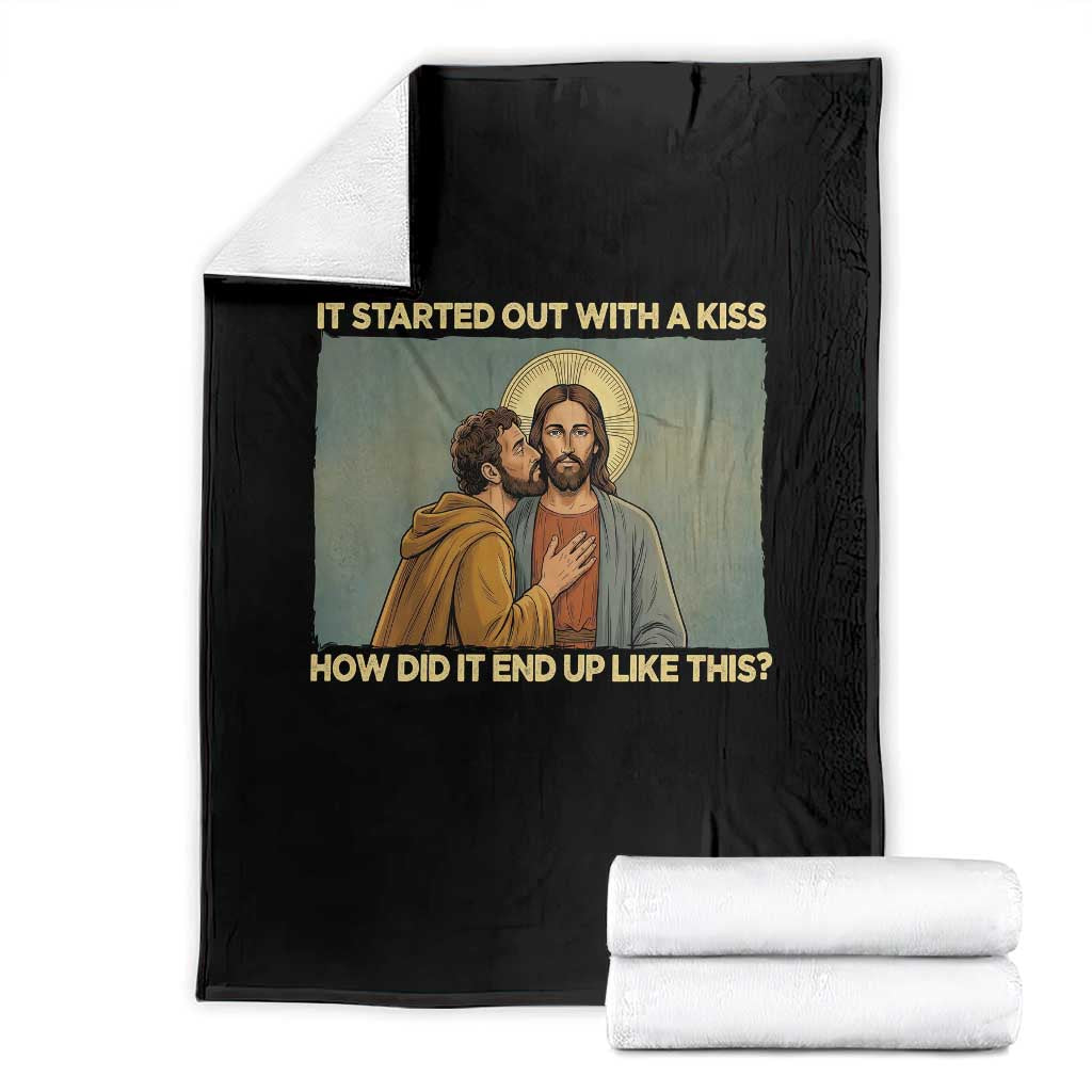 It Started Out With A Kiss Christian Easter Throw Blanket Judas Betrayal Biblical Scene Faith Reflection Gift TS02 Black Print Your Wear