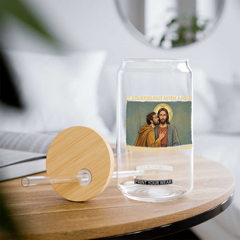 It Started Out With A Kiss Christian Easter Glass Can Judas Betrayal Biblical Scene Faith Reflection Gift TS02 Print Your Wear