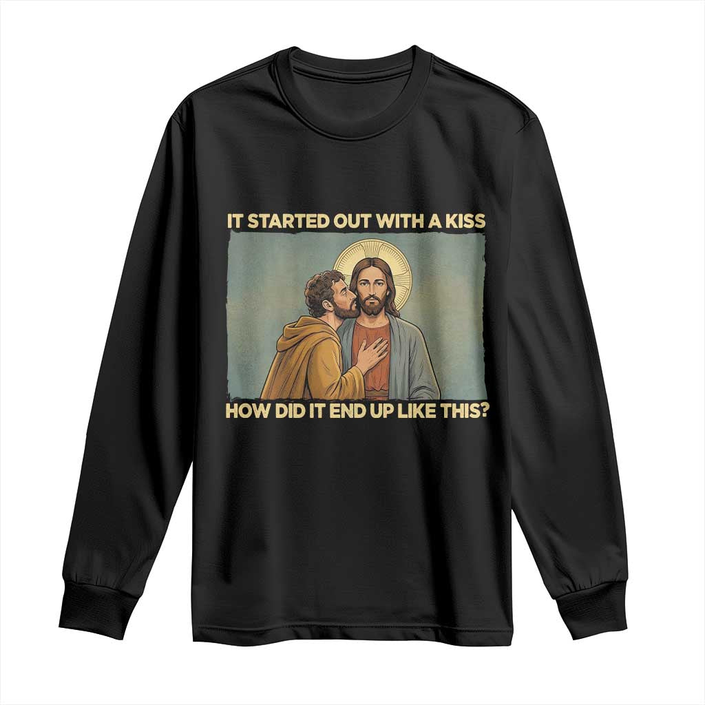 It Started Out With A Kiss Christian Easter Long Sleeve Shirt Judas Betrayal Biblical Scene Faith Reflection Gift TS02 Black Print Your Wear