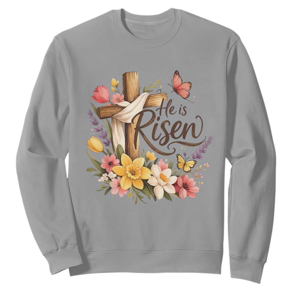 He Is Risen Floral Cross Christian Easter Sweatshirt Spring Flowers Butterfly Faith Inspirational Gift TS02 Sport Gray Print Your Wear