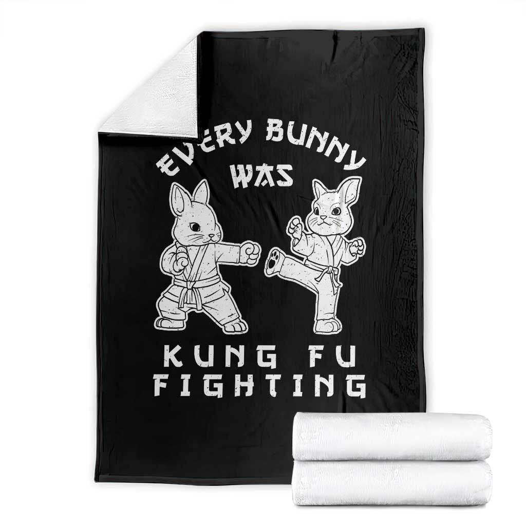 Funny Easter Rabbit Martial Arts Throw Blanket Every Bunny Was Kung Fu Fighting Cute Bunny Humor Gift TS02 Black Print Your Wear