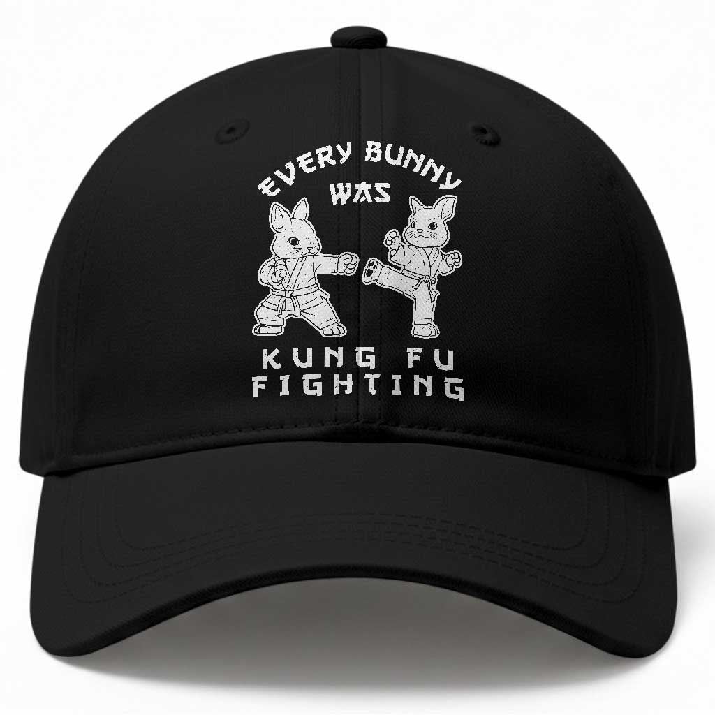Funny Easter Rabbit Martial Arts Baseball Cap Every Bunny Was Kung Fu Fighting Cute Bunny Humor Gift TS02 Print Your Wear
