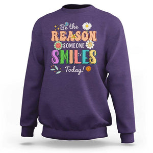 Mental Health Sweatshirt Be The Reason Someone Smiles Today Mental Health Matters Positive Quotes Retro Groovy TS02 Purple Print Your Wear