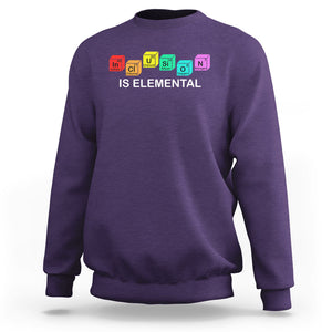 Funny LGBT Support Sweatshirt Inclusion Is Elemental Chemical Elements TS02 Purple Printyourwear