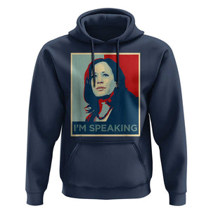 Funny Kamala Harris Hoodie I'm Speaking 2024 Madam President TS02 Navy Print Your Wear