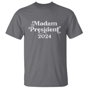 Kamala Harris T Shirt Madam President 2024 TS02 Charcoal Print Your Wear