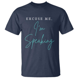 Funny Kamala Harris T Shirt Excuse Me I'm Speaking Quote 2024 Madam President TS02 Navy Print Your Wear