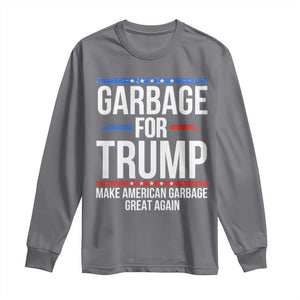 Garbage For Trump 2024 Long Sleeve Shirt Make American Garbage Great Again TS02 Charcoal Print Your Wear