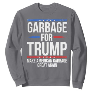 Garbage For Trump 2024 Sweatshirt Make American Garbage Great Again TS02 Charcoal Print Your Wear