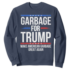 Garbage For Trump 2024 Sweatshirt Make American Garbage Great Again TS02 Navy Print Your Wear